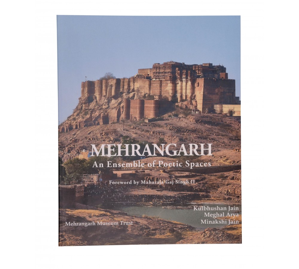 MEHRANGARH An Ensemble of Poetic Spaces