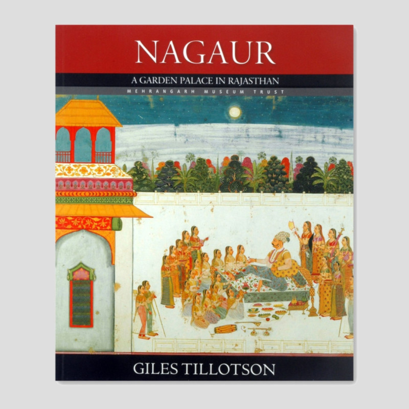 Nagaur : A Garden Palace in Rajasthan