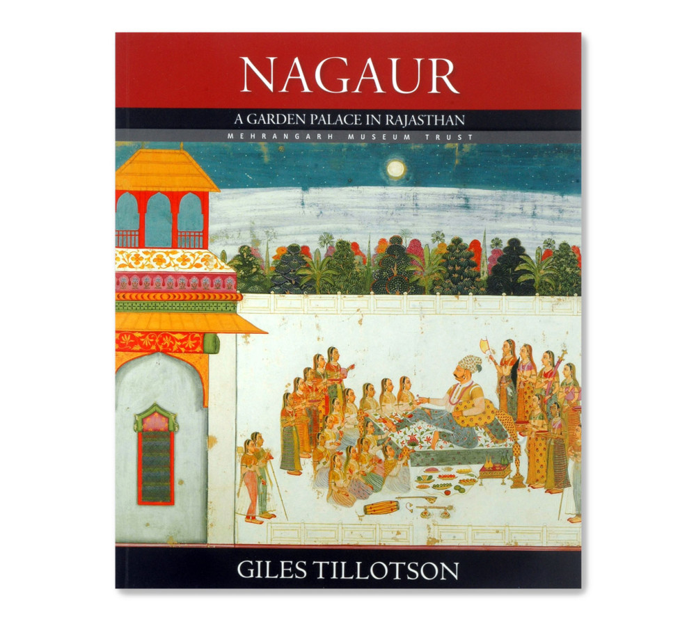 Nagaur : A Garden Palace in Rajasthan